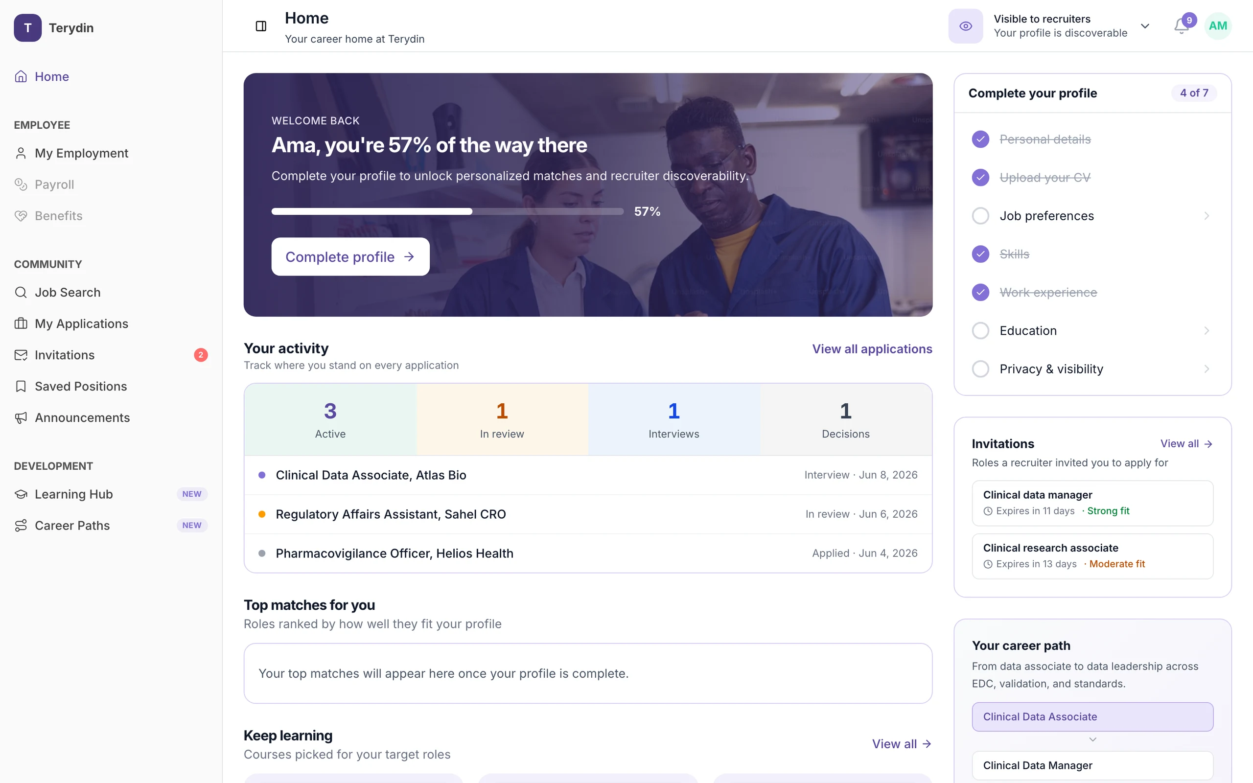 After: Application status at a glance, ranked matches, learning, invitations and a career path, with a profile that is discoverable.