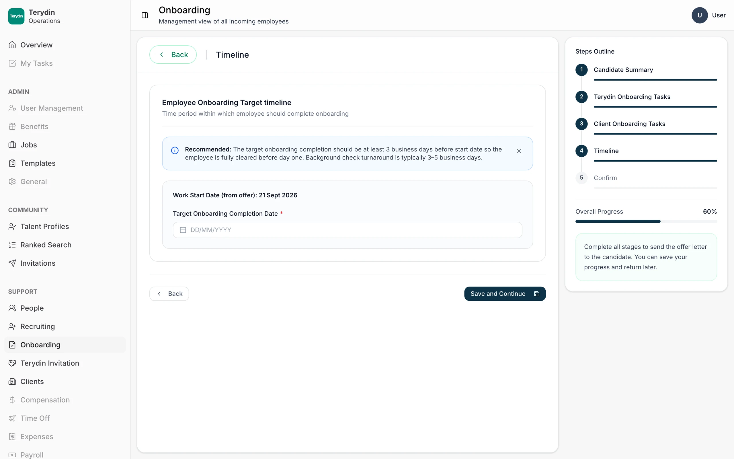The contradiction, stated by the product. One date field for the entire onboarding, under a recommendation that it complete at least three business days before the 21 September start date, for a sequence containing an in-person check that cannot happen until the employee arrives on the 21st.